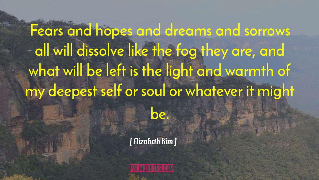 Spirit And Soul quotes by Elizabeth Kim