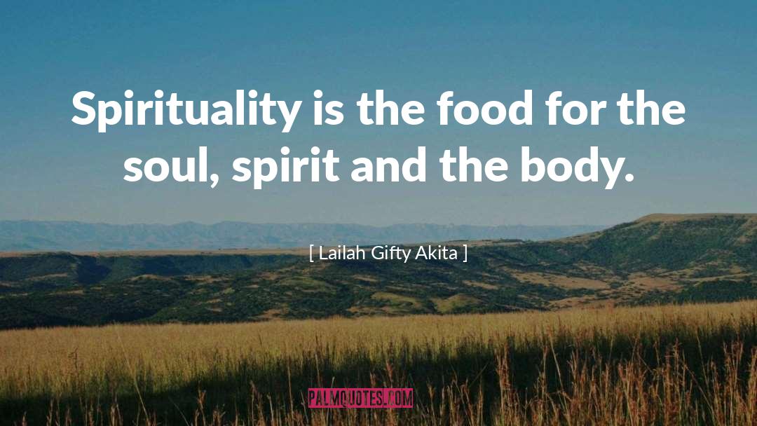 Spirit Body Right quotes by Lailah Gifty Akita