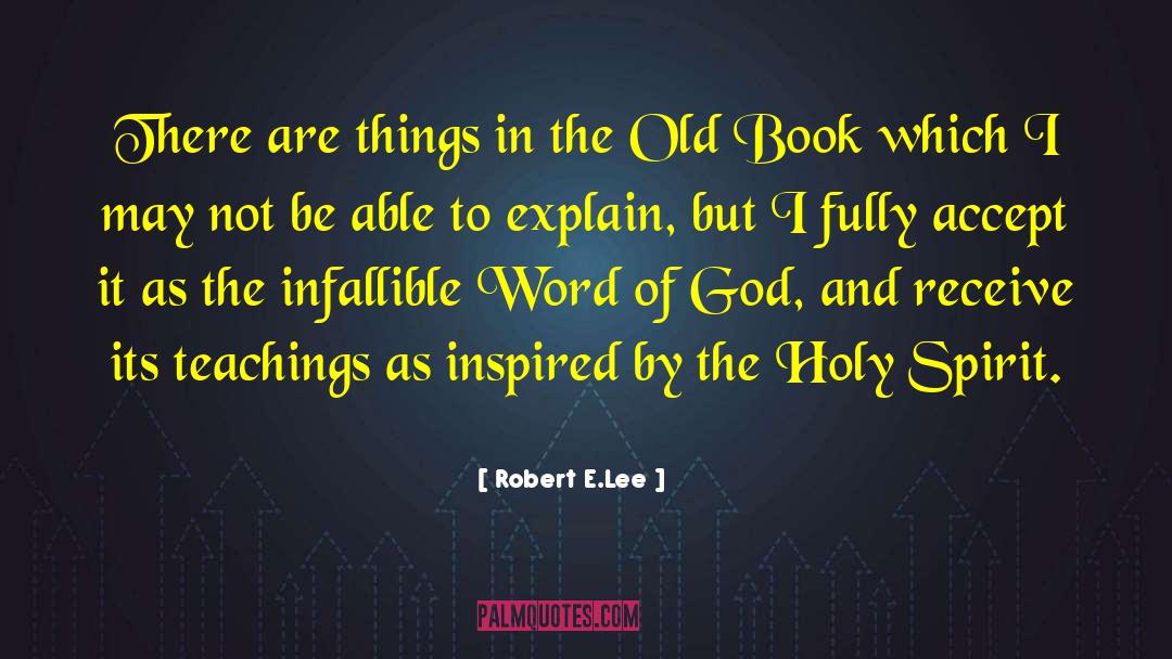 Spirit Book quotes by Robert E.Lee