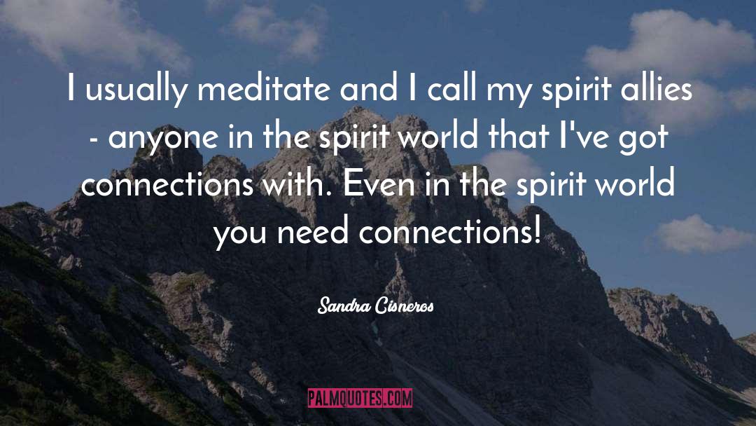 Spirit Colorado quotes by Sandra Cisneros