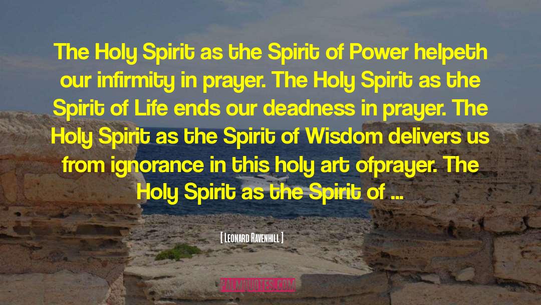 Spirit Colorado quotes by Leonard Ravenhill