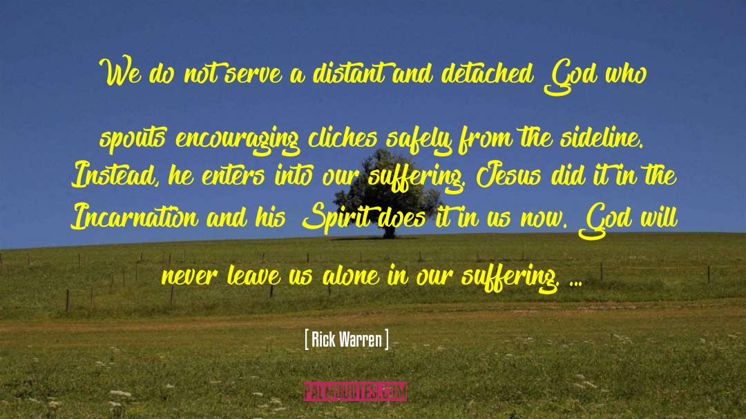 Spirit Communication quotes by Rick Warren