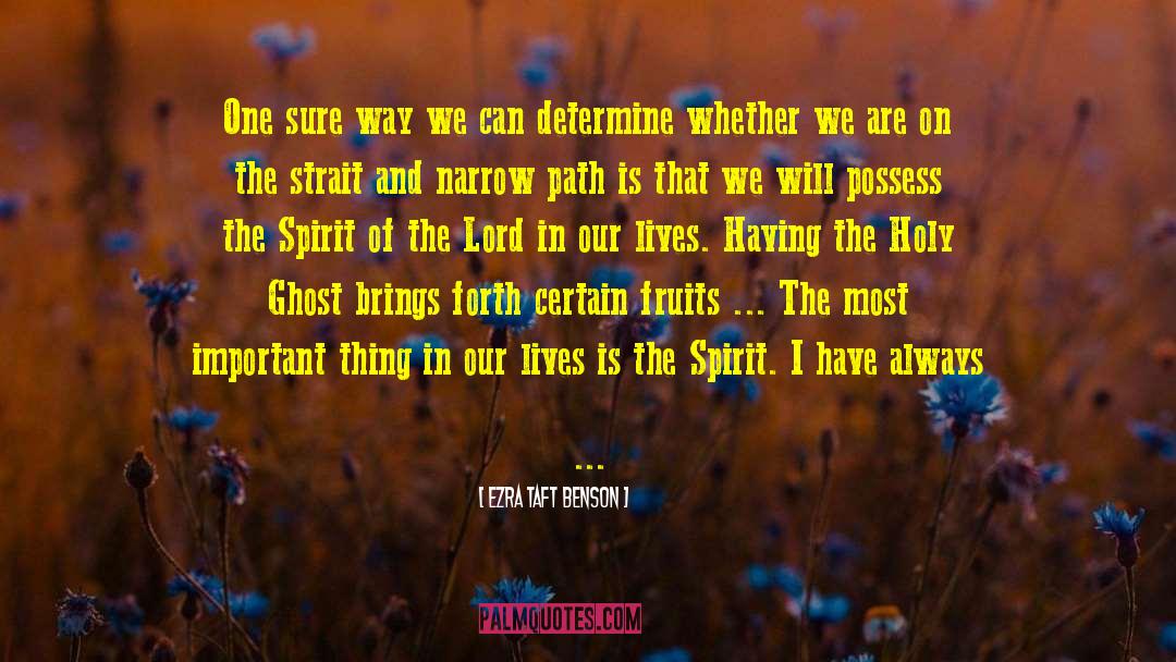 Spirit Communication quotes by Ezra Taft Benson