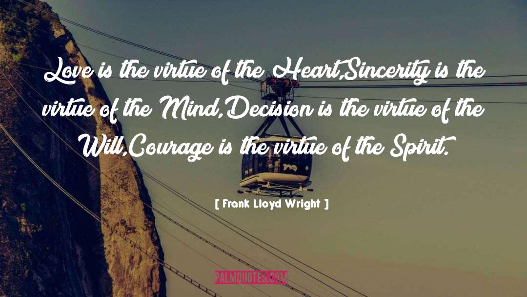 Spirit Love quotes by Frank Lloyd Wright