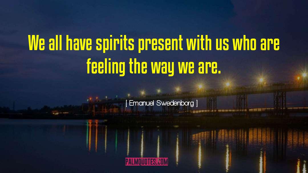 Spirit Medium quotes by Emanuel Swedenborg