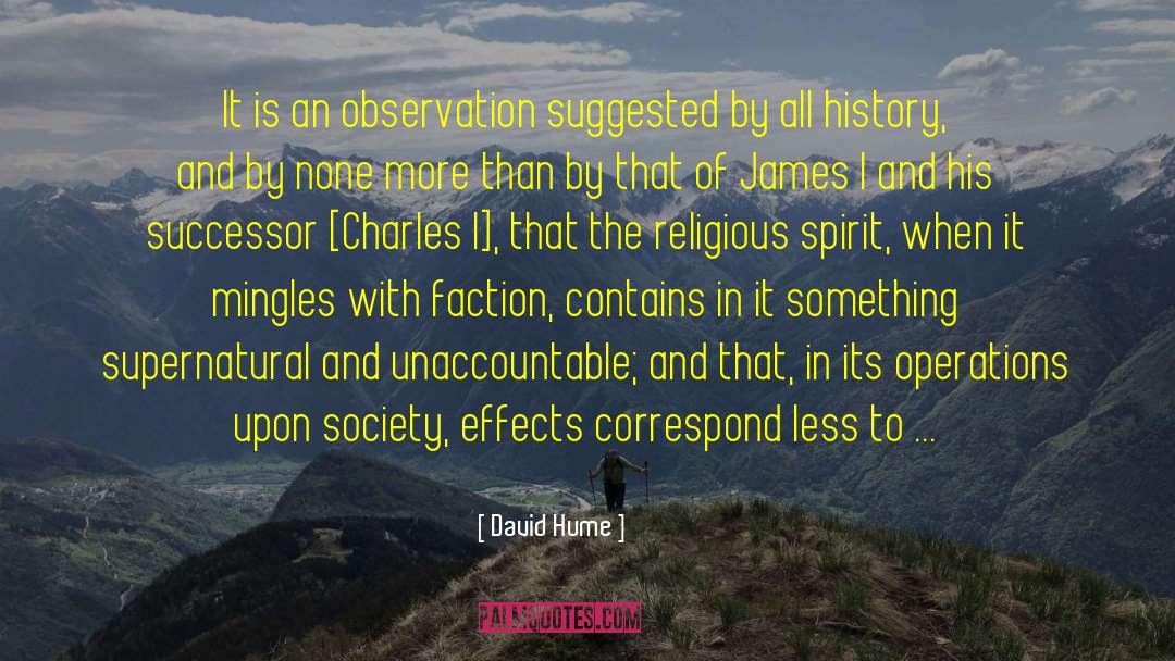 Spirit Minded quotes by David Hume