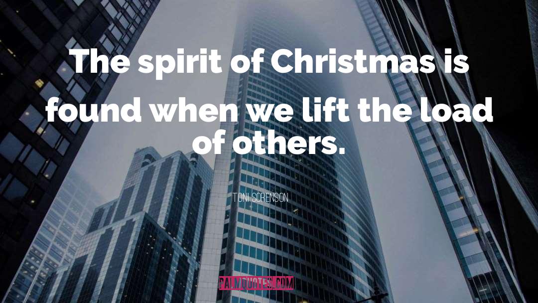 Spirit Of Christmas quotes by Toni Sorenson