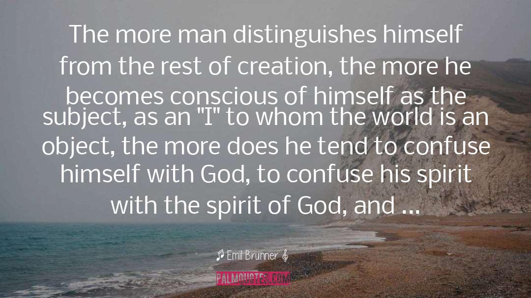 Spirit Of God quotes by Emil Brunner