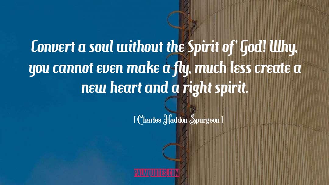 Spirit Of God quotes by Charles Haddon Spurgeon