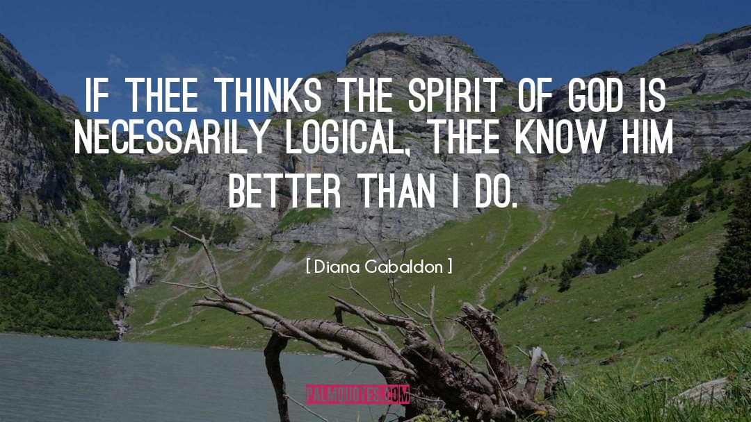 Spirit Of God quotes by Diana Gabaldon