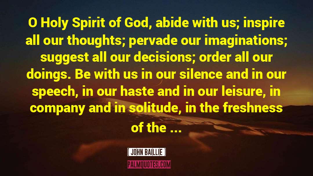 Spirit Of God quotes by John Baillie