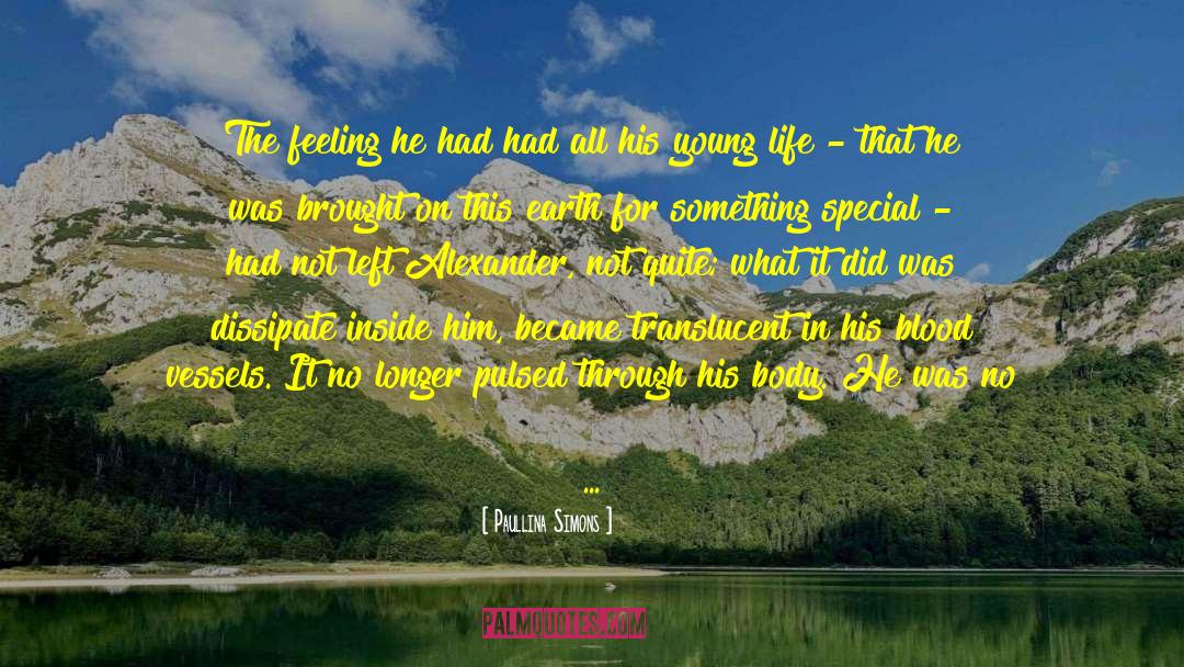Spirit Of Life quotes by Paullina Simons