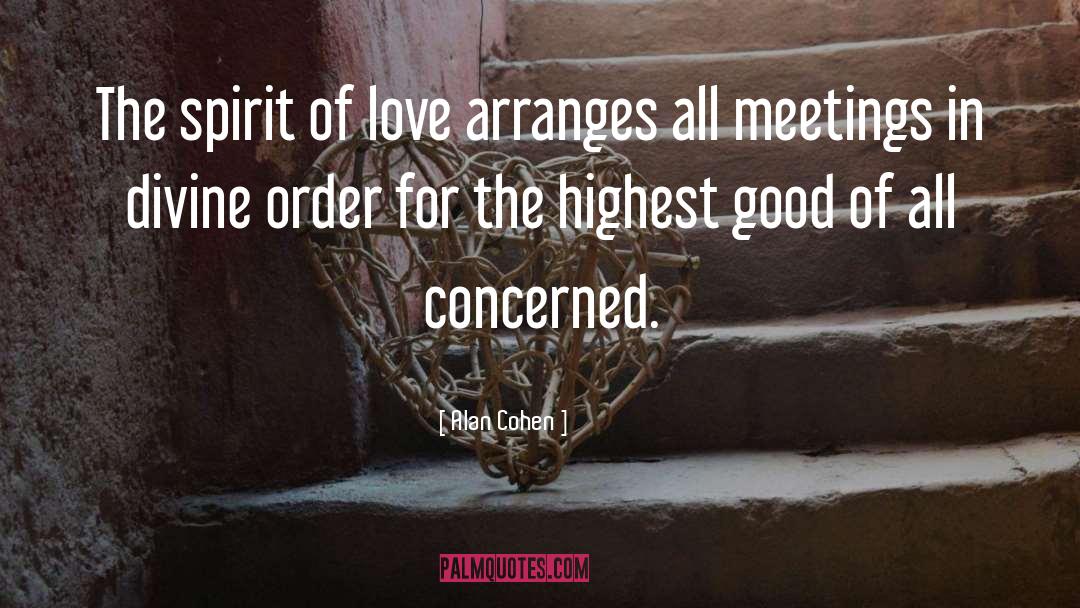 Spirit Of Love quotes by Alan Cohen