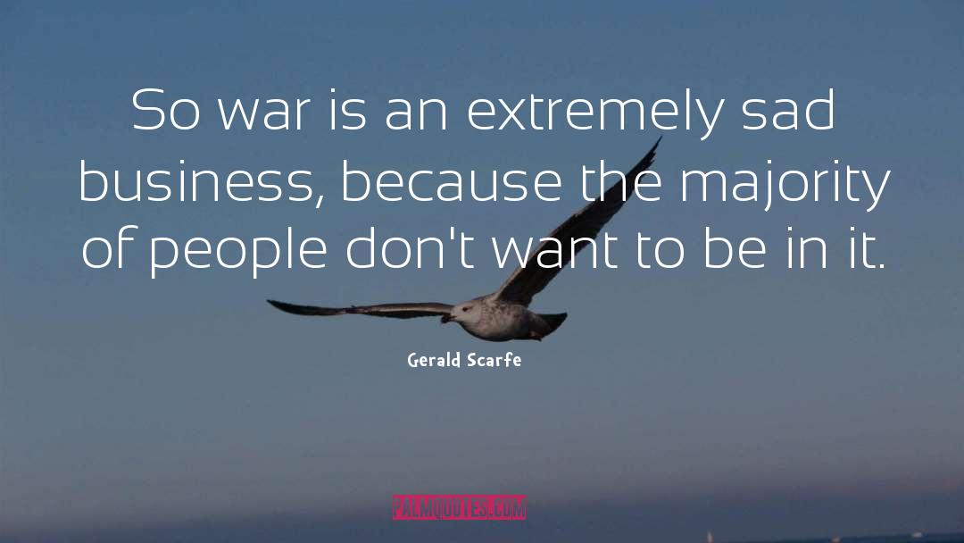 Spirit Of War quotes by Gerald Scarfe