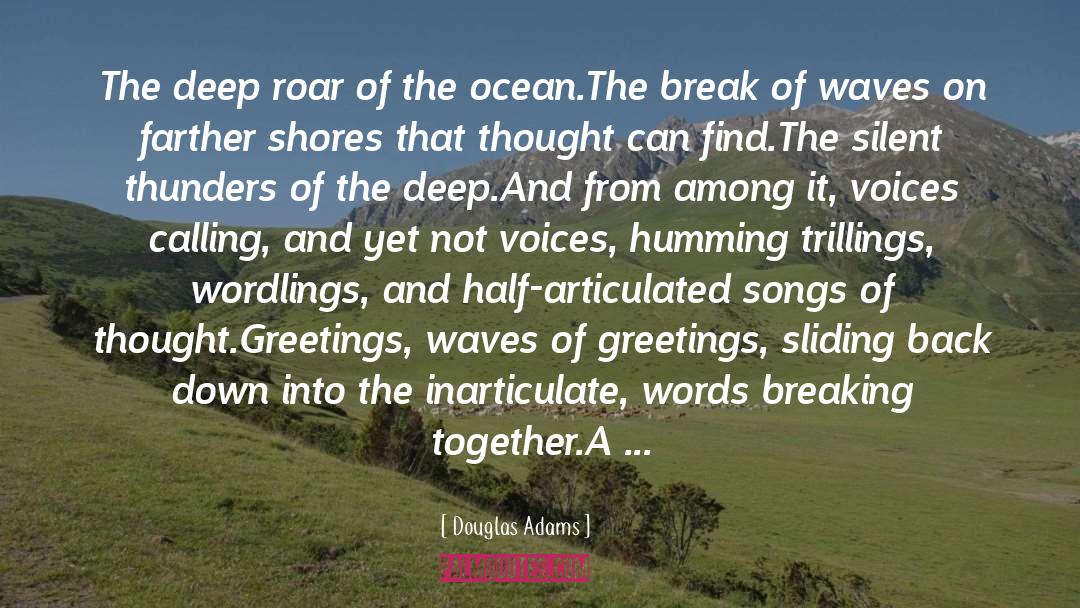Spirit Songs quotes by Douglas Adams