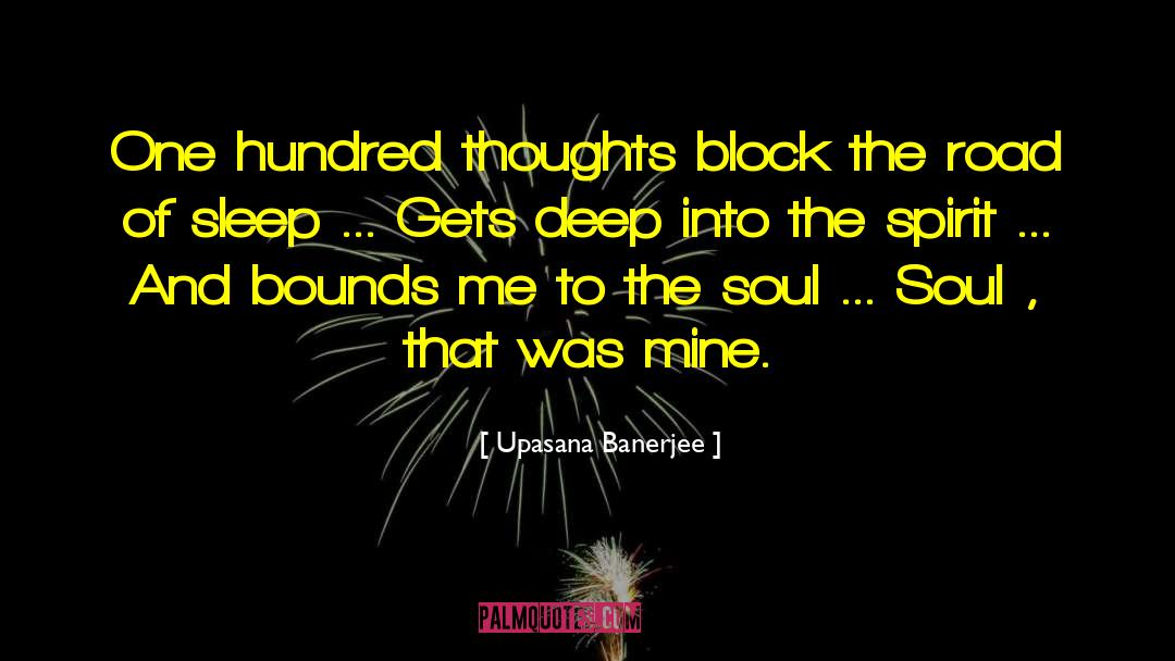 Spirit Soul Body quotes by Upasana Banerjee