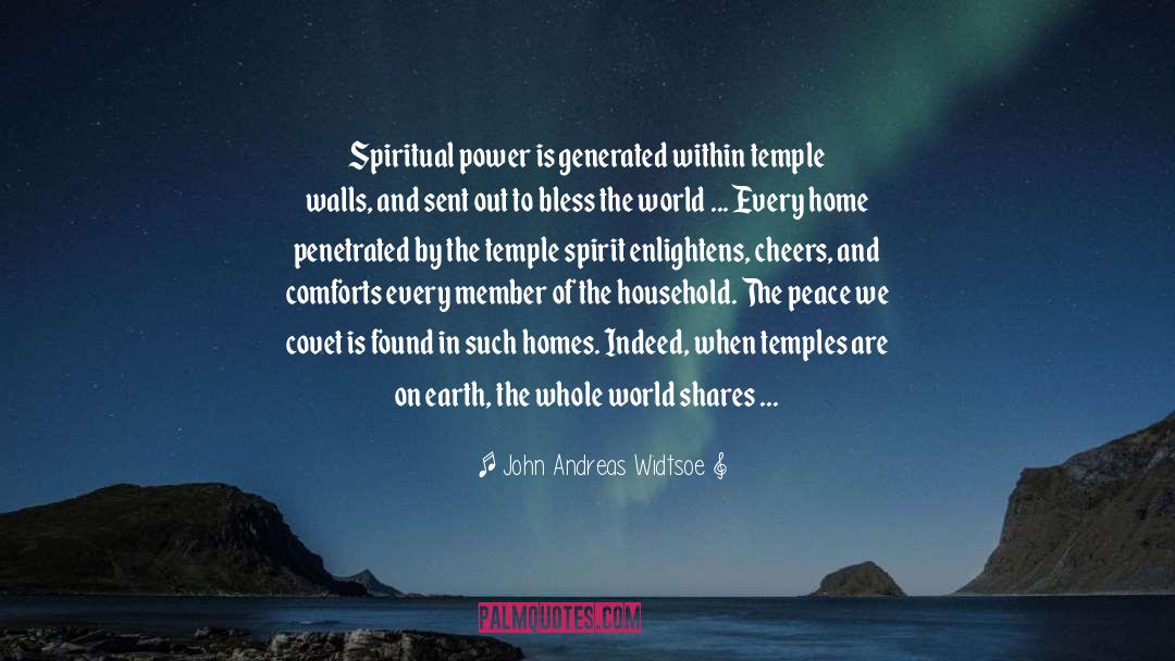 Spirit Storm quotes by John Andreas Widtsoe