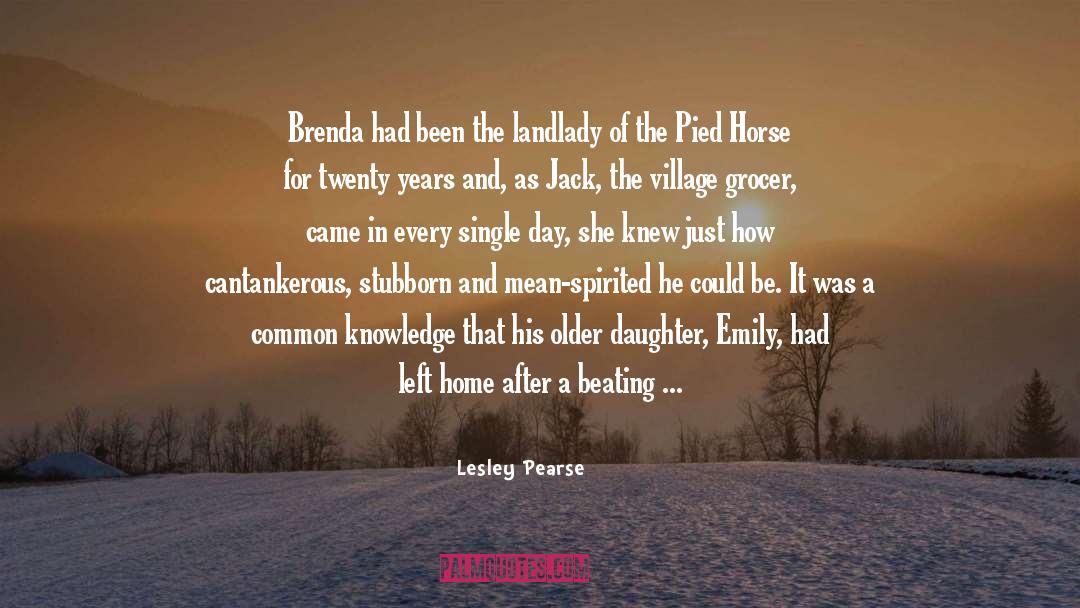 Spirited quotes by Lesley Pearse