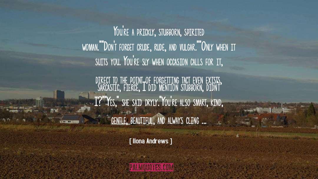 Spirited quotes by Ilona Andrews