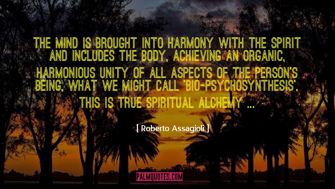 Spiritual Alchemy quotes by Roberto Assagioli