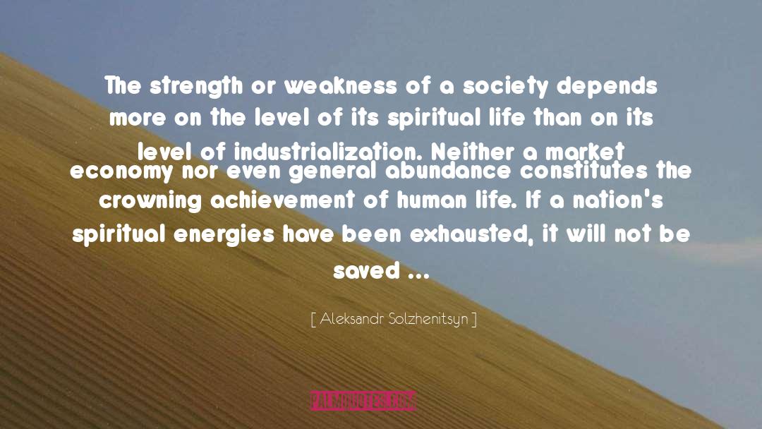 Spiritual Aridity quotes by Aleksandr Solzhenitsyn