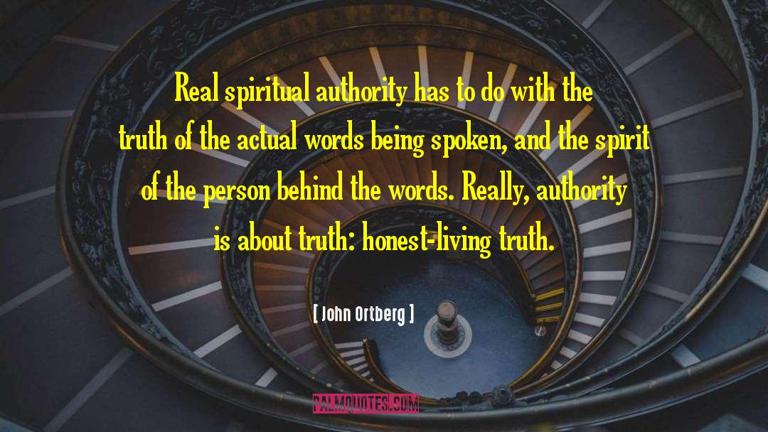 Spiritual Authority quotes by John Ortberg