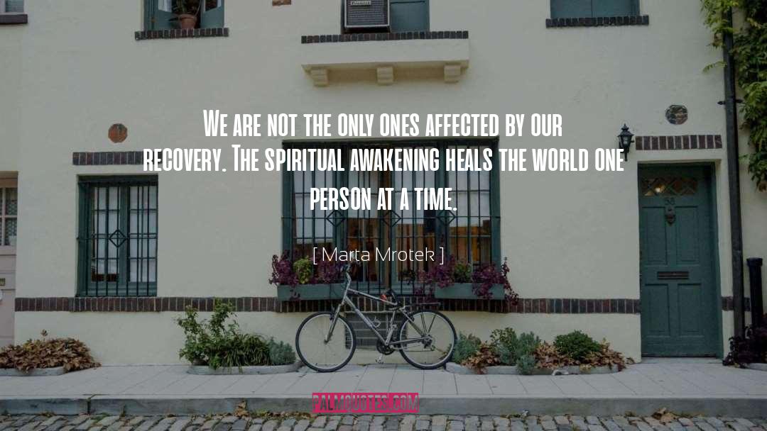 Spiritual Awakening quotes by Marta Mrotek