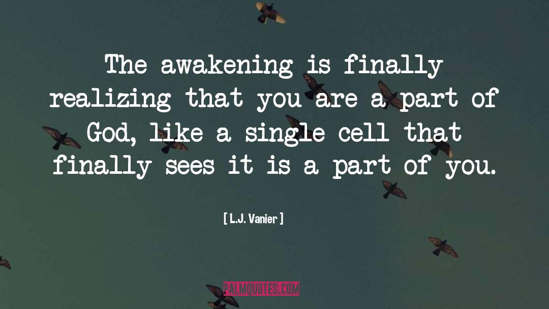 Spiritual Awakening quotes by L.J. Vanier
