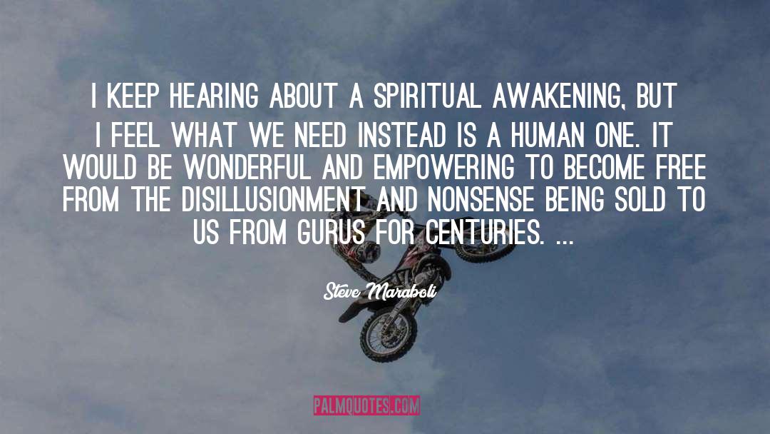 Spiritual Awakening quotes by Steve Maraboli