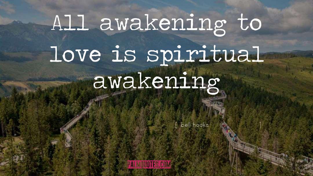 Spiritual Awakening quotes by Bell Hooks
