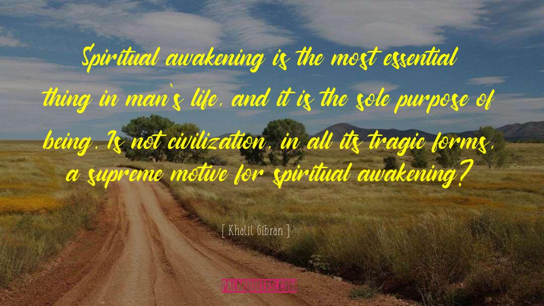Spiritual Awakening quotes by Khalil Gibran