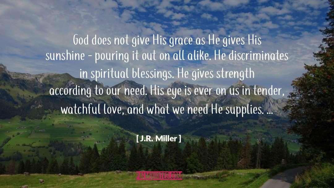 Spiritual Blessings quotes by J.R. Miller
