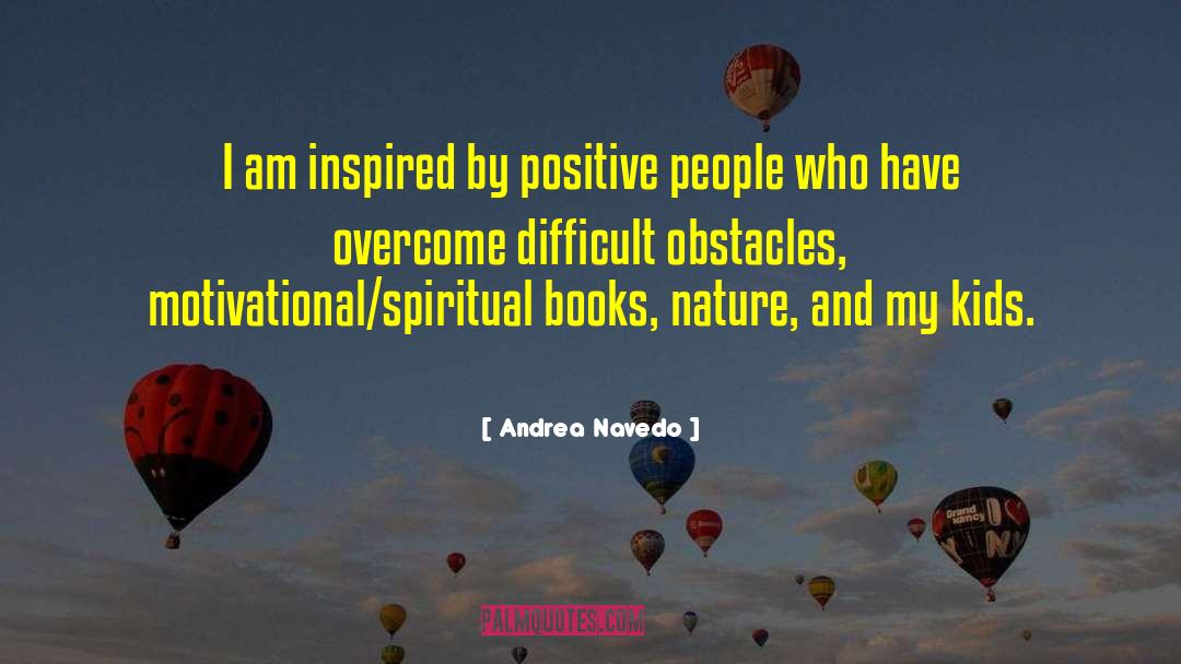 Spiritual Books quotes by Andrea Navedo