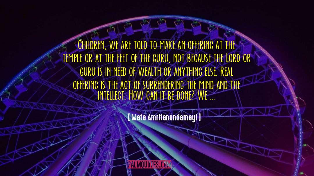 Spiritual Children quotes by Mata Amritanandamayi