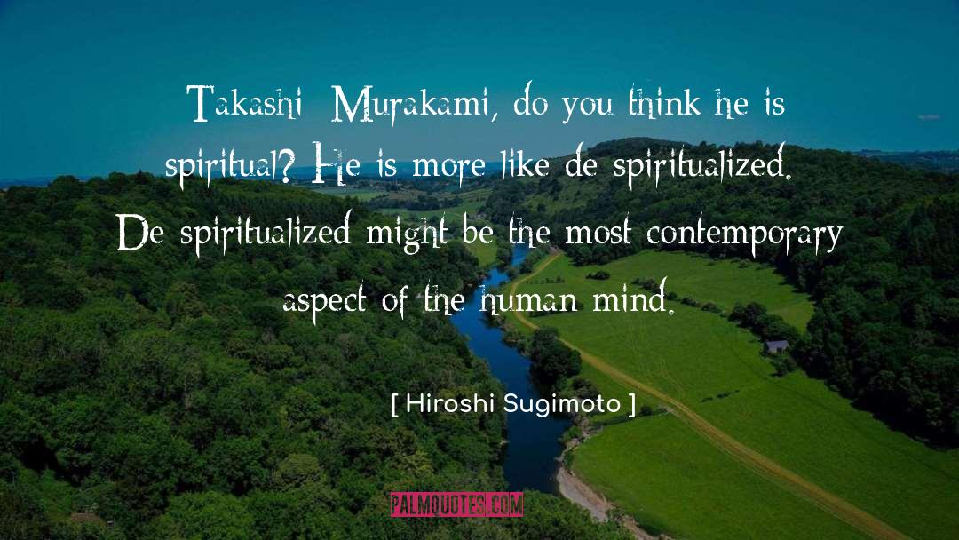 Spiritual Choices quotes by Hiroshi Sugimoto