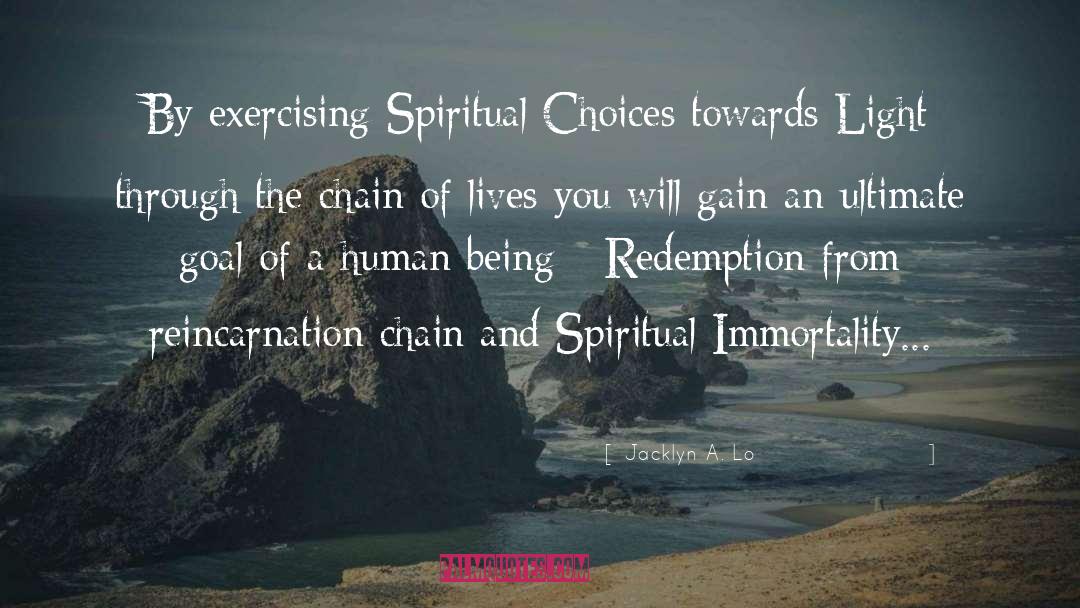 Spiritual Choices quotes by Jacklyn A. Lo