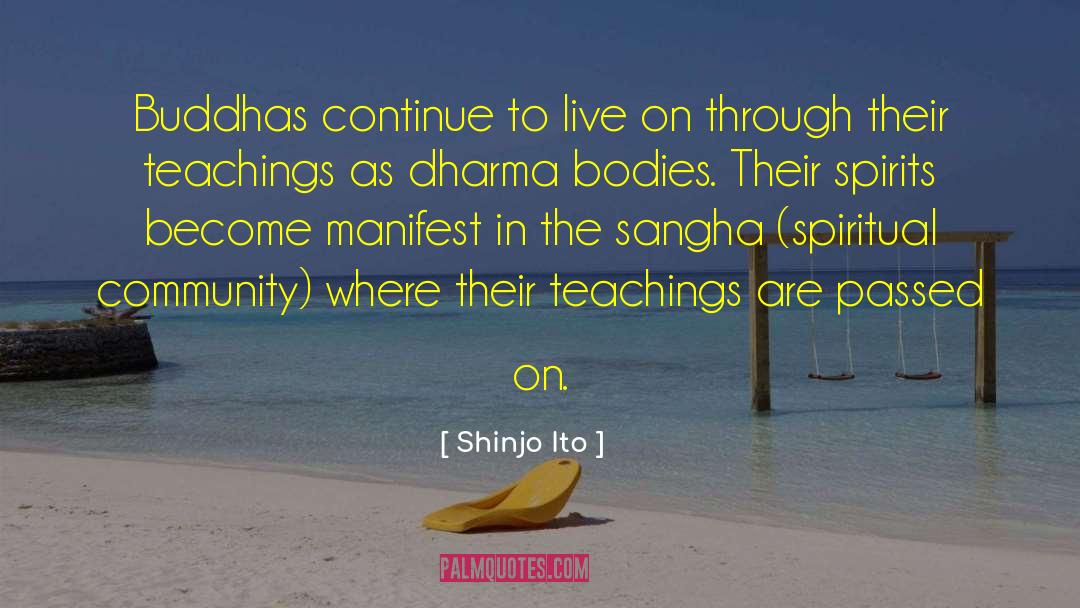 Spiritual Community quotes by Shinjo Ito
