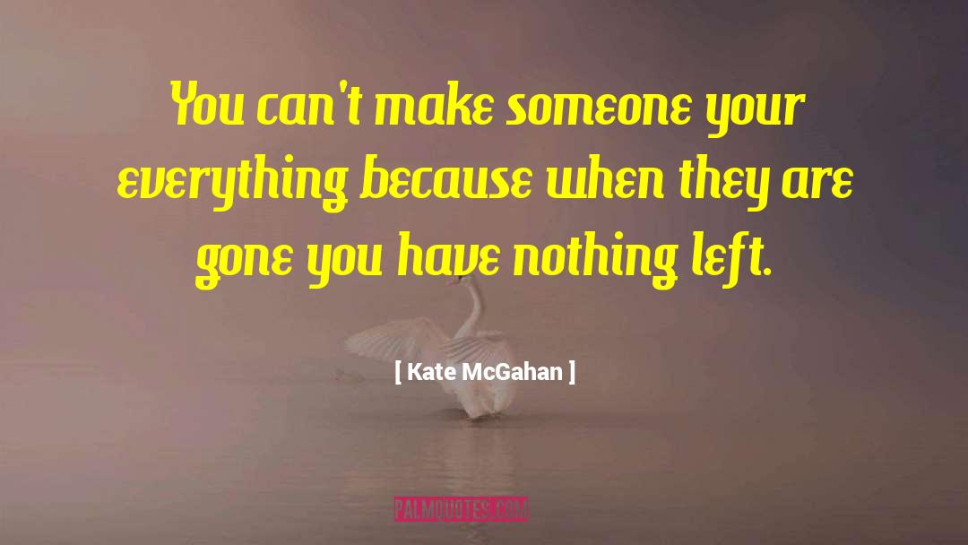 Spiritual Connection quotes by Kate McGahan