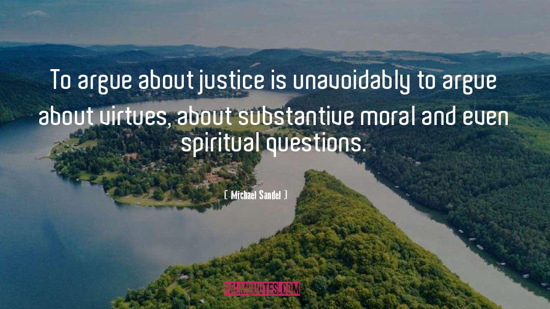 Spiritual Contemplation quotes by Michael Sandel