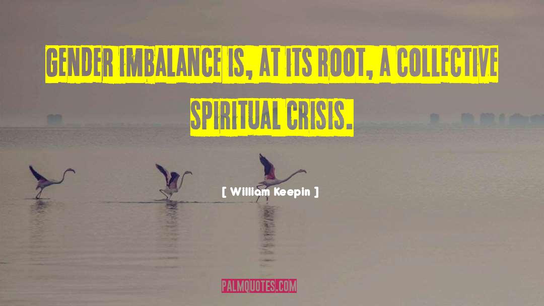 Spiritual Crisis quotes by William Keepin