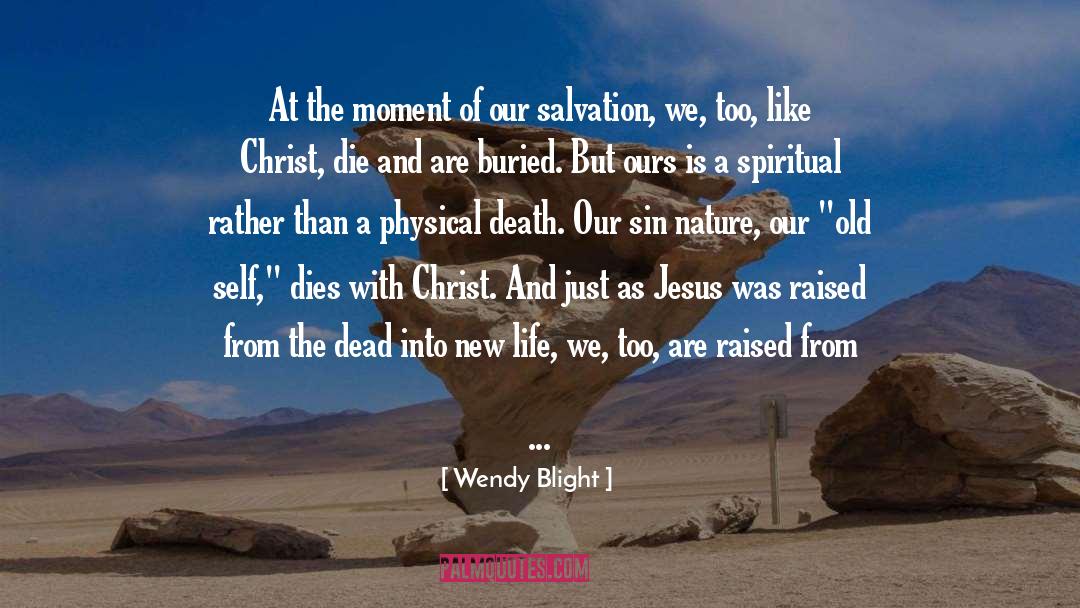 Spiritual Death quotes by Wendy Blight