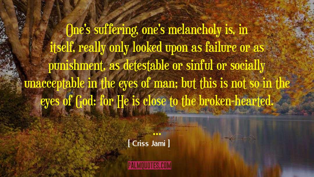 Spiritual Depression quotes by Criss Jami