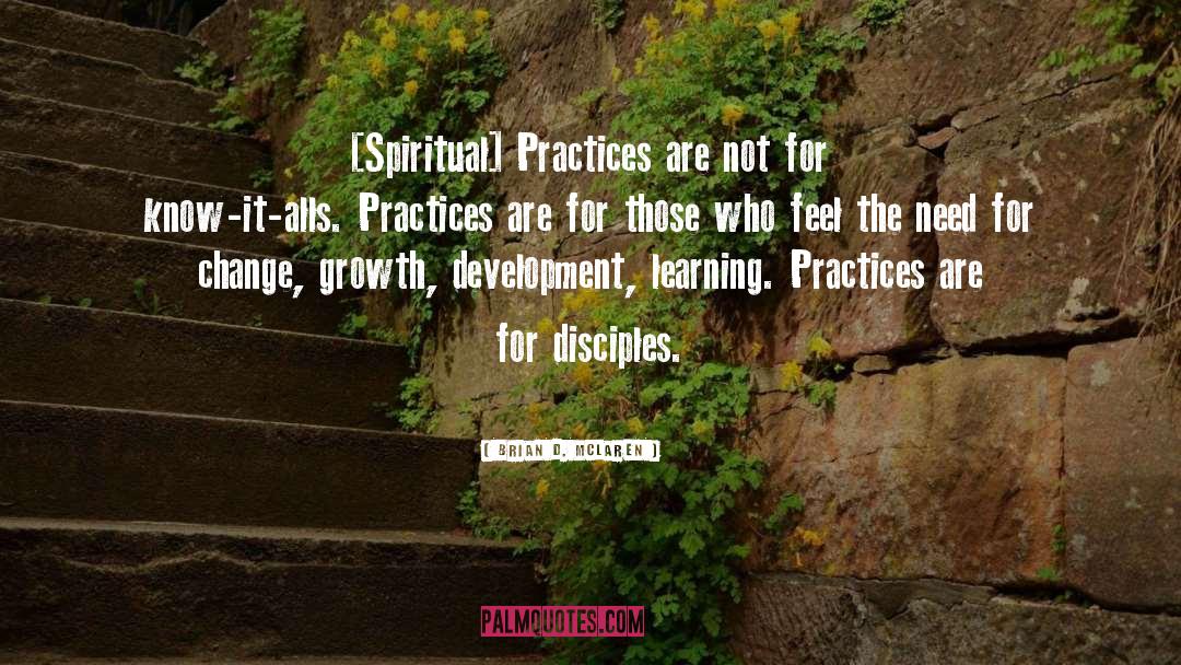 Spiritual Discipline quotes by Brian D. McLaren