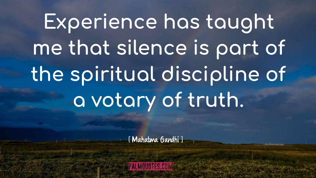 Spiritual Discipline quotes by Mahatma Gandhi