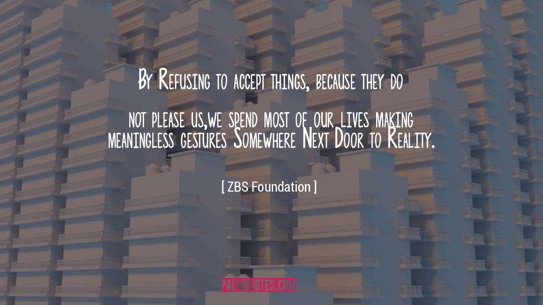 Spiritual Door quotes by ZBS Foundation