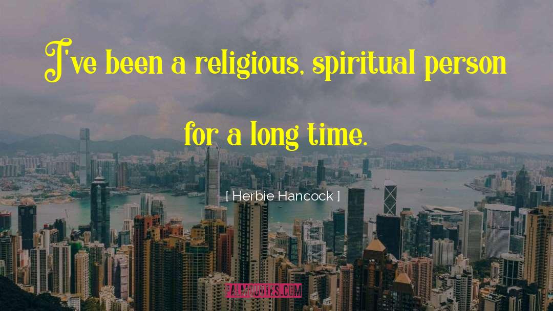 Spiritual Emergency quotes by Herbie Hancock