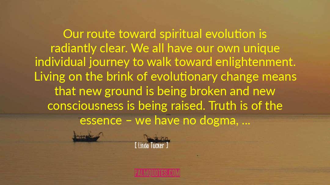 Spiritual Evolution quotes by Linda Tucker