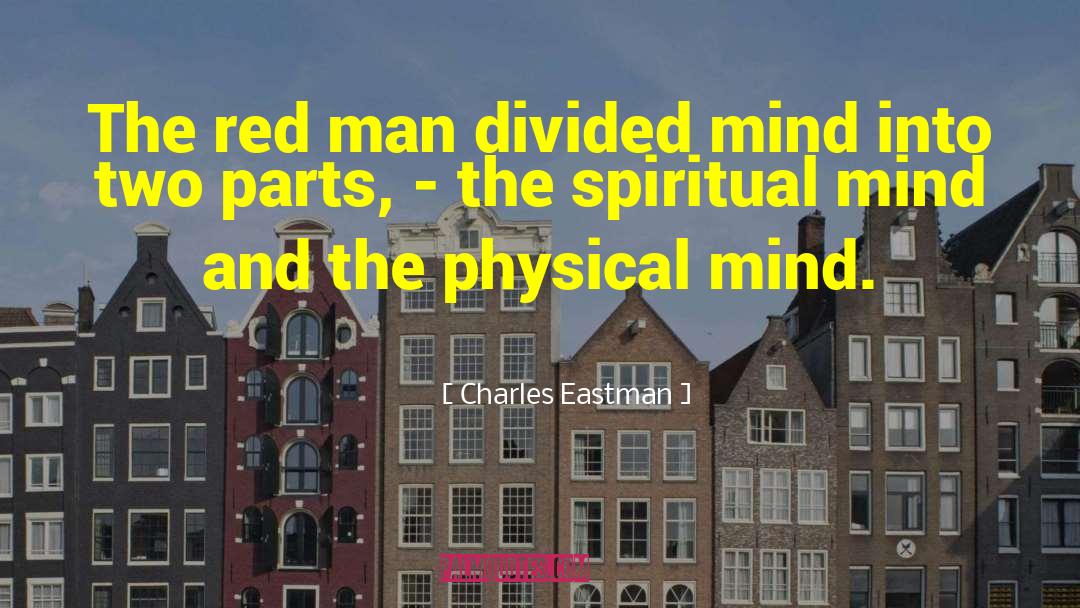 Spiritual Exercises quotes by Charles Eastman