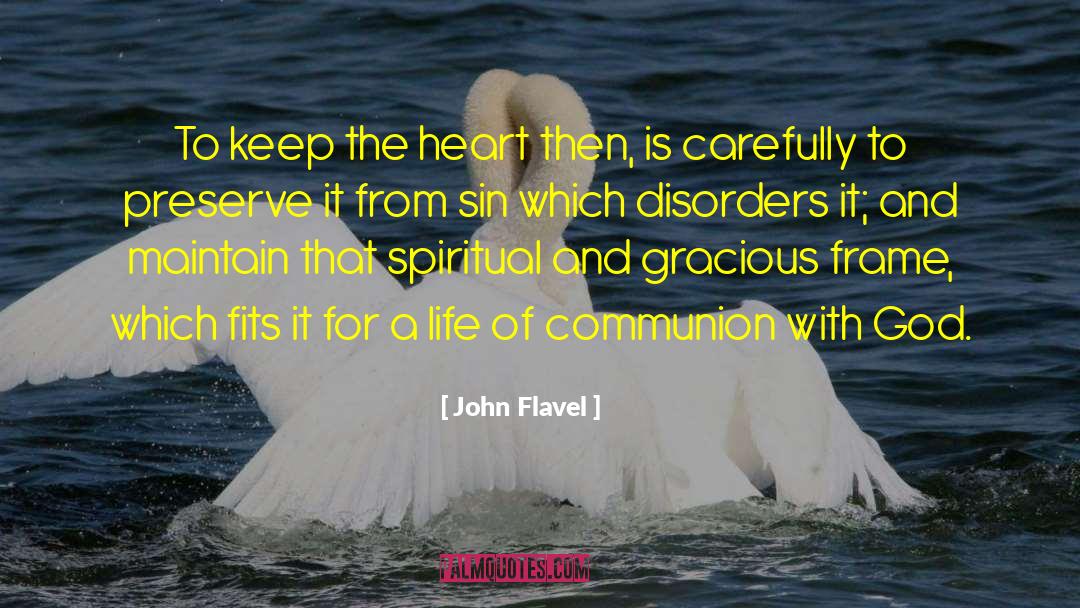 Spiritual Faith quotes by John Flavel