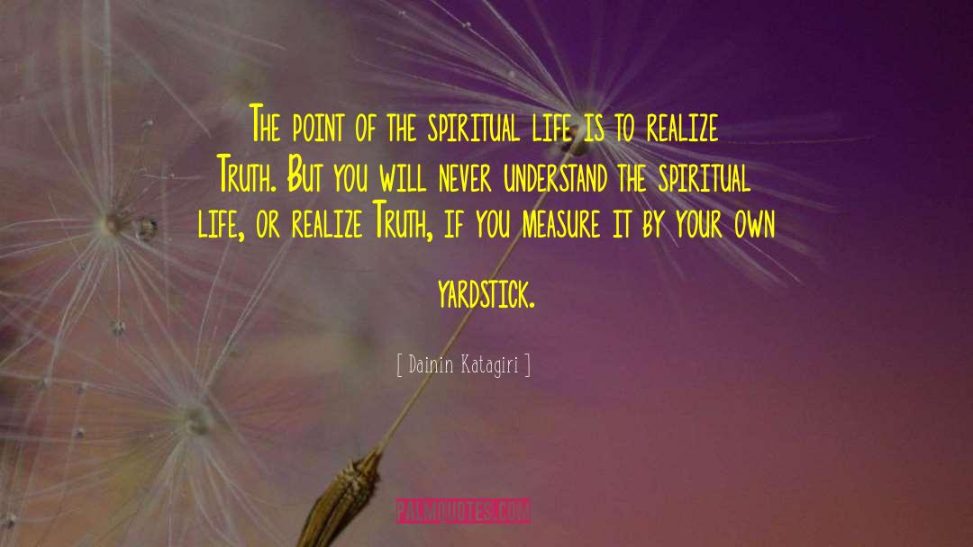 Spiritual Fiction quotes by Dainin Katagiri